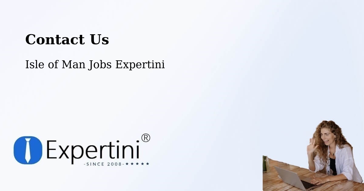 Contact Expertini – Port Soderick - Isle of Man Jobs Expertini
