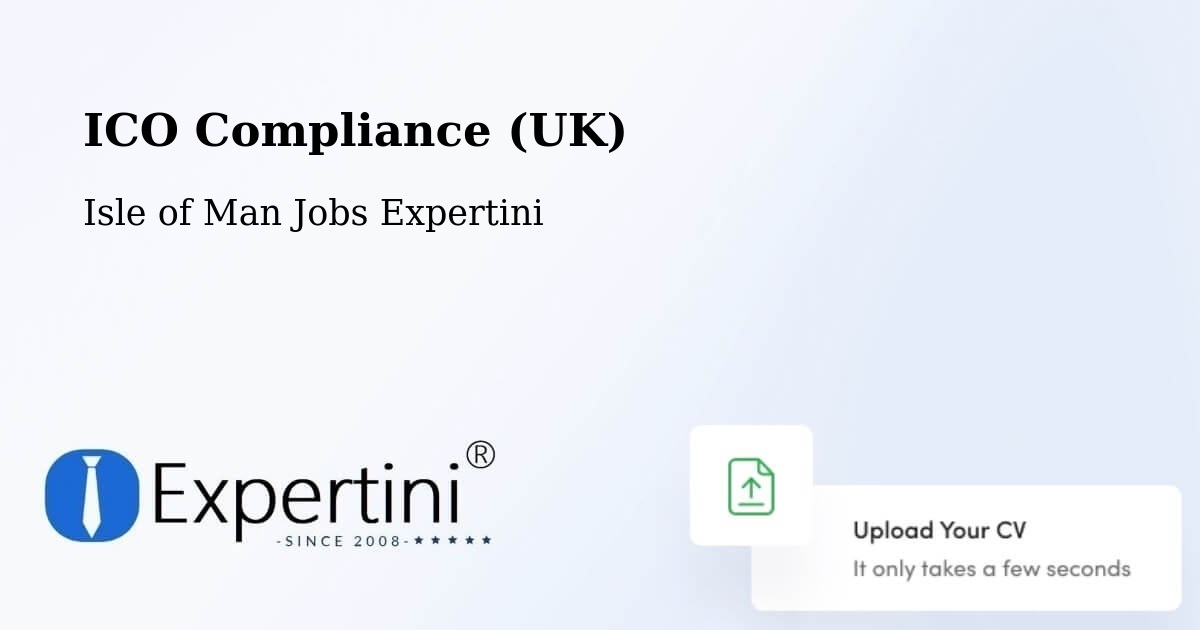 UK Data Protection & ICO Compliance – Port Soderick - Isle of Man Jobs Expertini