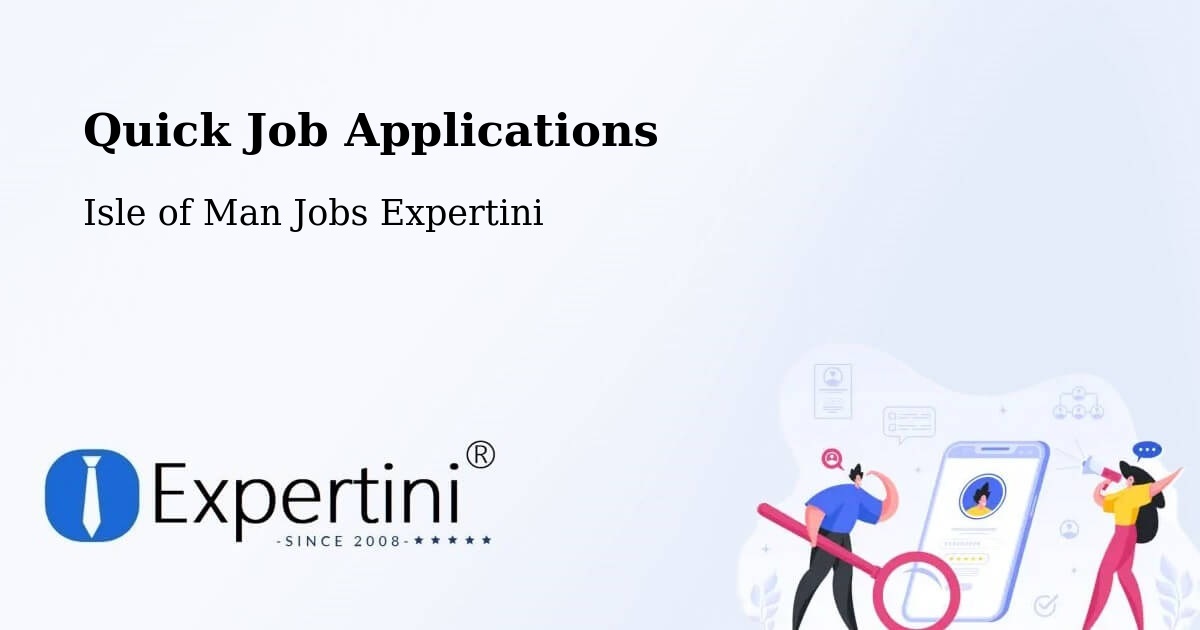 Quick Apply Feature – Port Soderick - Isle of Man Jobs Expertini