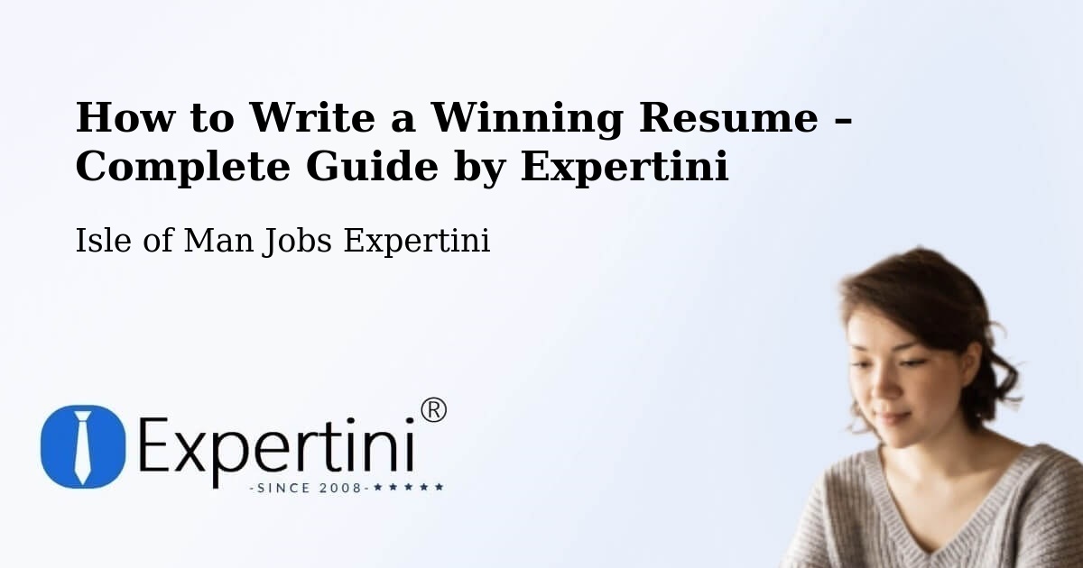 Resume Writing Guide for Job Seekers – Port Soderick - Port Soderick, Isle of Man Jobs Expertini